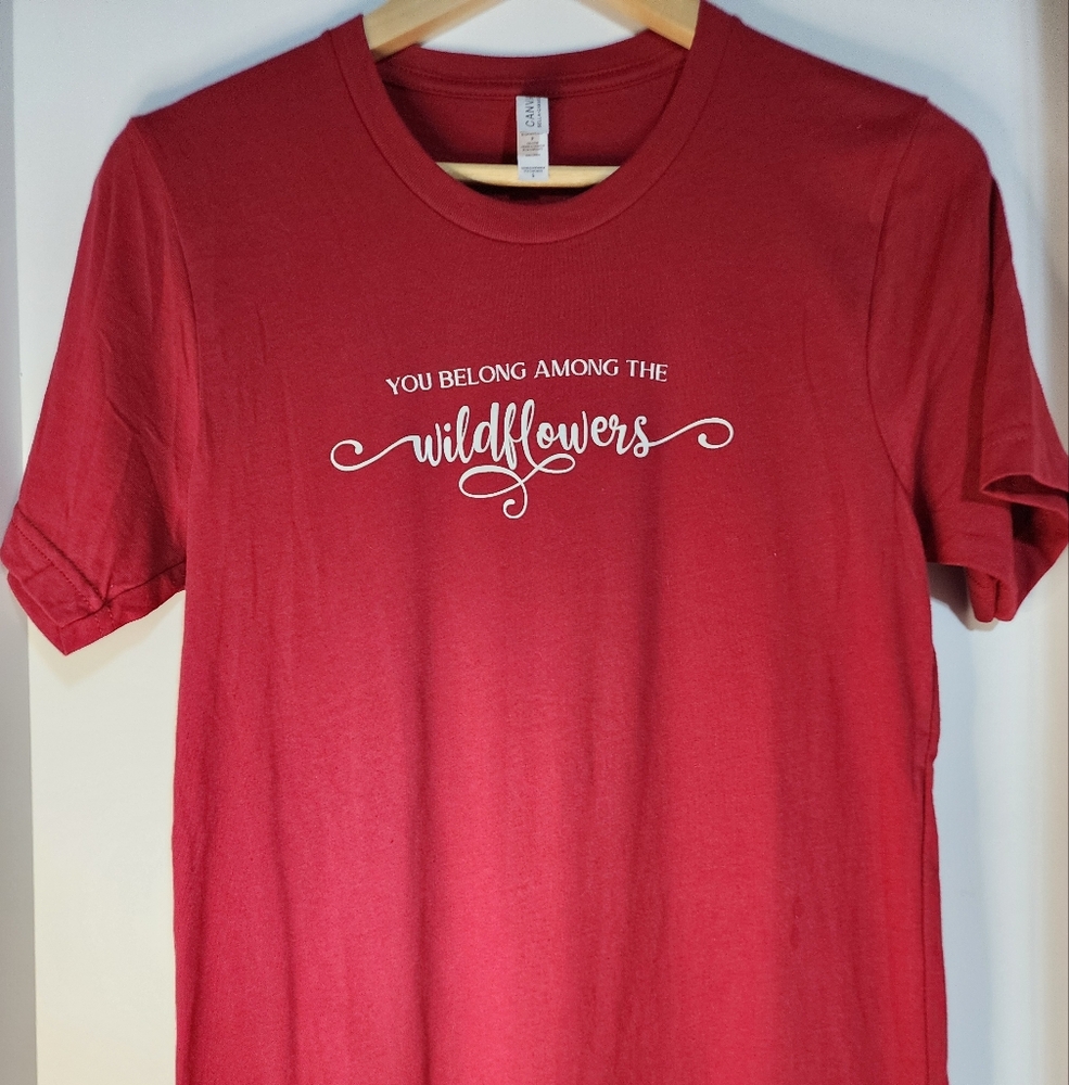 You belong among the wildflowers tshirt, wildflower shirt, women's tee